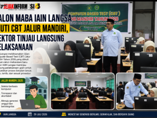 Calon Maba IAIN Langsa Ikuti CBT Jalur Mandiri, Rektor Tinjau Langsung Pelaksanaan