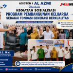 Asisten I Al Azmi Membuka kegiatan sosialisasi Program Pembangunan Keluarga Sebagai Fondasi Generasi Berkualitas