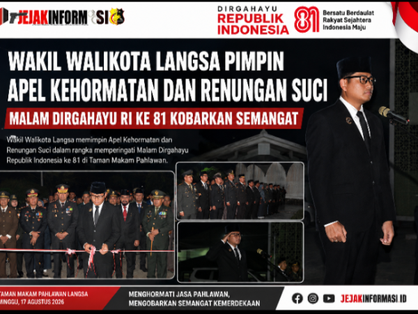 Wakil Walikota Langsa Pimpin Apel Kehormatan Dan Renungan Suci Malam Dirgahayu RI ke 81 Kobarkan Semangat