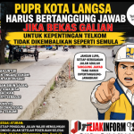 PUPR Kota Langsa Harus Bertanggung Jawab Jika Bekas Galian Untuk Kepentingan Telkom Tidak Dikembalikan Seperti Semula
