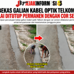Bekas Galian Kabel Optik PT Telkom Mulai Ditutup Permanen Dengan Cor Semen