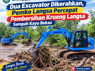 Dua Excavator Dikerahkan, Pemko Langsa Percepat Pembersihan Krueng Langsa Sampah Kayu Bekas