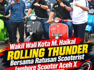 Wakil Walikota M.Haikal Rolling Thunder Bersama Ratusan Scooterist Jambore Scooter Aceh X di Langsa