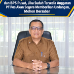 Penyaluran Bantuan Jadup Tahap III Masih Diproses Di Kementerian Sosial dan BPS Pusat, Jika Sudah Tersedia Anggaran PT Pos Akan Segera Memberikan Undangan, Mohan Bersabar