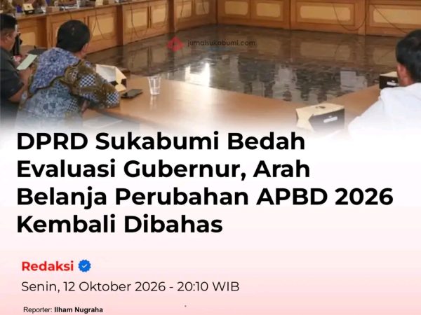 DPRD Kabupaten Sukabumi bersama TAPD bahas penyempurnaan perubahan APBD tahun 2026