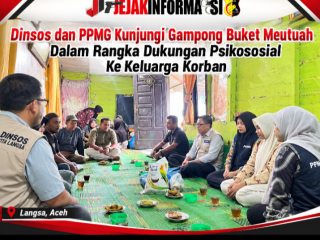Dinsos dan PPMG Kunjungi Gampong Buket Meutuah Dalam Rangka Dukungan Psikososial Ke Keluarga Korban