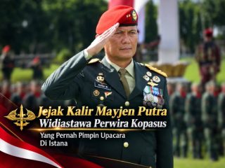 Jejak Karier Mayjen Putra Widiastawa, Perwira Kopassus yang Pernah Pimpin Upacara di Istana