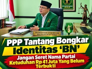 PPP tantang bongkar identitas :BN:jangan seret nama partai ke tuduhan Rp.41 juta yang belum terbukti