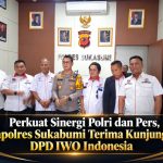 Perkuat Sinergi Polri dan Pers, Kapolres Sukabumi Terima Kunjungan DPD IWO Indonesia
